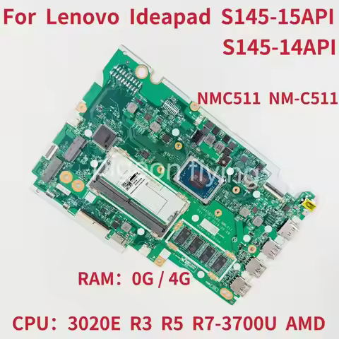 NMC511 NM-C511 For Ideapad S145-14API S145-15API Laptop Motherboard CPU:R3-3200U R5-3500U R7-3700U A