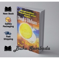 RECIPROCATION OF ISLAM WITH DINAR AND DIRHAM - M IQBAL