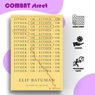 Either/Or by Elif Batuman