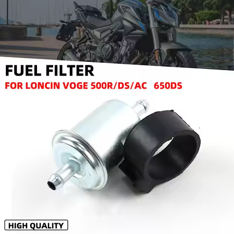 Motorcycle Fuel Filter For Loncin Voge 500 R 500R 500DS 500 DS 500AC 500 AC 650 DS Loncin CR9