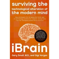 [100% Original Books] - iBrain - Surviving the Technological Alteration of th by Gigi Vorgan (US edi