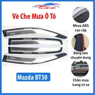 Vè che mưa ô tô BT50 BT-50 2015- 2021 Vè sơn gồ 2 màu nhựa ABS cao cấp chắn mưa cản bụi trang trí xe