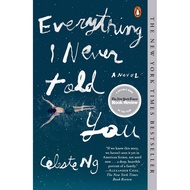 Everything I Never Told You A NOVEL  By Celeste Ng book
