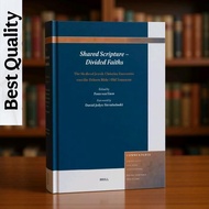 Shared Scripture – Divided Faiths: The Medieval Jewish-Christian Encounter over the Hebrew Bible Old