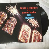 Bach y folklore en Queen india-Raúl Mercado 12 Inch LP Vinyl Record K690
