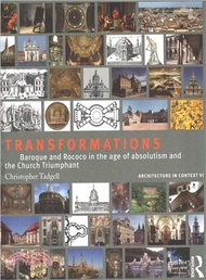 Transformations ― Baroque and Rococo in the age of absolutism and the Church Triumphant