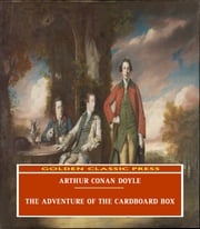 The Adventure of the Cardboard Box Arthur Conan Doyle