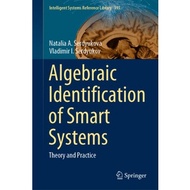 [PERFECT BINDING] Algebraic Identification of Smart Systems: Theory аnd Practice (2021)