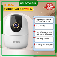 Camera wifi imou A52P 5MP 3K xoay 360 độ đàm thoại 2 chiều hàng chính hãng