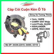 Cáp còi ô tô cuộn kèn cho xe Yaris 1NZ FE Camry 2007 Nhập Land Prado Highlander Land GRJ200 Corolla 