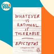 [100% Original Books] - Whatever is Rational is Tolerable by Epictetus (paperback)