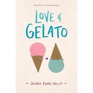 Love & Gelato (Love & Gelato #1) by Jenna Evans Welch