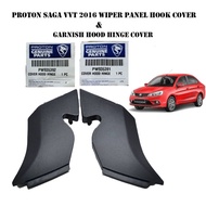 PROTON SAGA VVT 2016-2024 WIPER PANEL HOOK COVER & GARNISH HOOD HINGE COVER