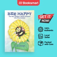 BEE HAPPY The Snot Gobbler's Book Of Poems - Paperback - English - 9781838495206