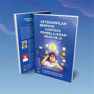 THINKING SKILLS BOOK IN THE 21ST CENTURY LEARNING CONTEXT