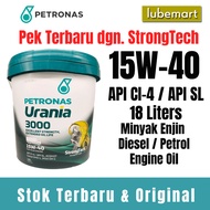 Petronas Urania 3000 CI4 15W40 (18 liters) - Heavy Duty Diesel Engine Oil CI4 15W40 Diesel CI-4 / Kereta Petrol API SL