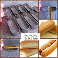 Hot dogRing size 15x5x2.5 (6pcs) burger/ cake pan