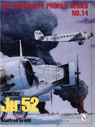 Luftwaffe Profile Series No.14: Junkers Ju 52