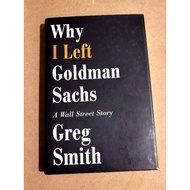 Why I Left Goldman Sachs A Wall Street Story Book By Greg Smith