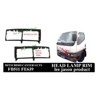 J110S06 MITSUBISHI CANTER GUTS FB511 FE639 HEAD LAMP RIM