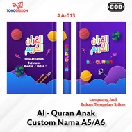 Al Dannis Anak AA 013- A5 A6 Quran Custom Write Your Own Name Quran Translation
