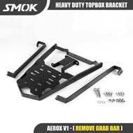 【EAGLE SPEED】SMOK REMOVE GRAB BAR BRACKET AEROX V1 HEAVY DUTY ORIGINAL HIGH QUALITY MOTORCYCLE