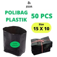 PLANT POLYBAG 10 X 15 PLASTIC POLYBAG contains 50 pcs