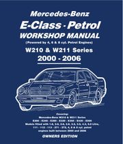 Mercedes E Class Petrol Workshop Manual W210 &amp; W211 Series Gordon Lund