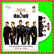 KASET VCD ORIGINAL VIDEO CD LAGU KARAOKE POP INDONESIA ALBUM DADALI-VOCAL ON OF AKTIF-VIDEO LAGU MUSIK KARAOKE POP INDO TERLARIS LAGU BAND DADALI-KASET KARAOKE-KASET MUSIK KARAOKE POP-LAGU KARAOKE-DVD KARAOKE-VCD KARAOKE-KASET CD KARAOKE