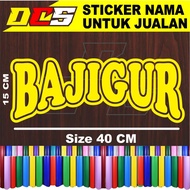 CUTTING STICKER WITH BAJIGUR WRITING STICKER FOR SALES NAME