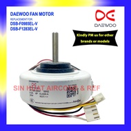 Daewoo Indoor Fan Motor Daewoo DSB-F0985EL-V / DSB-F1283EL-V Replacement Motor Indoor Unit Fan Motor
