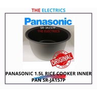 [SPARE PARTS] PANASONIC ORIGINAL 1.5L RICE COOKER INNER PAN SR-JA157P (WITH BOX WRAPPING)