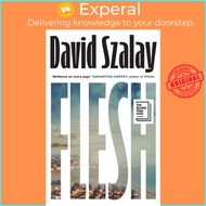 Flesh by David Szalay (UK edition, hardcover)