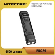 NITECORE EDC29 6500 lumens USB-C ชาร์จ Ultra Slim ประสิทธิภาพสูง EDC ไฟฉาย Bulit-in แบตเตอรี่