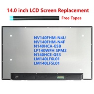 14.0 Inch 30pin NV140FHM-N4U NV140FHM-N4F N140HCA-E5B LP140WFH SPM2 N140HCE-G53 LM140LF6L01 LM140LF5