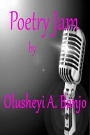 Poetry Jam Olusheyi Banjo