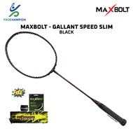 Raket Badminton Maxbolt Gallant Speed Slim Black