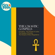 The Gnostic Gospels : Including the Gospel of Thomas, the Gospel of Mary Magdalen by Alan Jacobs (UK