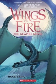 Moon Rising (Wings of Fire Graphic Novel #6) by Tui T. Sutherland (US edition paperback)