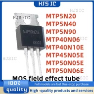 5PCS NEW MTP40N06 MTP40N10E MTP45N05E MTP5N20 MTP5N40 MTP5N90 MTP50N05E MTP50N06E TO-220 MOS field e