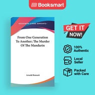 From One Generation To Another The Murder Of The Mandarin - Hardback - English - 9781161573541