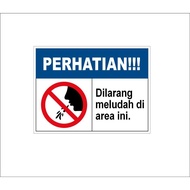 VINYL SIGN STICKER PROHIBITED IN THIS AREA 20 X 15 CM - READY TO SHIP