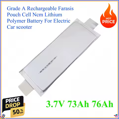 3.7V 73Ah 76Ah Grade A Rechargeable Farasis Pouch Cell Ncm Lithium Polymer Battery For Electric Car 