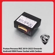Proton Persona/Iriz 2019-2022 Onwards Canbus + Socket For Android Player