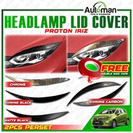 Proton Iriz 2014 - 2018 Carbon Black Chrome -  Eyelid Lip Eye brow Headlamp Lid Cover Eyebrow