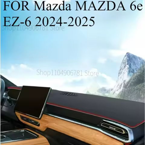 FOR Mazda MAZDA 6e EZ-6 2024-2025 Car Dash Mat Dashmat Dashboard Mat Cover Sun Shade Dash Board Cove