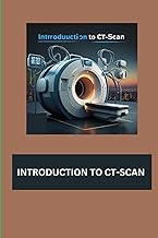 INTRODUCTION TO CT-SCAN