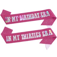 Shoulder color glitter cloth etiquette belt IN MY BIRTHDAY ERA party general dress