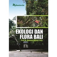 Balinese Ecology and Flora Book - Book Planet