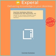 United Nations Special Committee on Palestine, V3 : Report to the General Assembly, Annex  by United